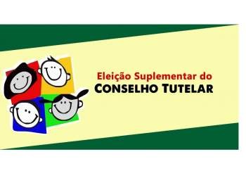 ELEIÇÕES PARA MEMBROS SUPLENTES DO CONSELHO TUTELAR